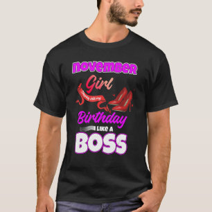 Camiseta Chica De Noviembre Entrando A Mi Cumpleaños Como U