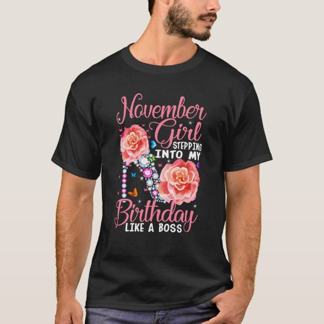 Camiseta Chica de noviembre entrando a mi cumpleaños como u (Anverso)