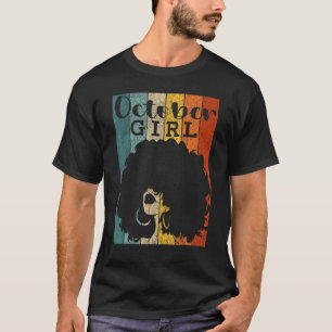Camiseta Chica de Octubre Afro Pelo Natural Diva Mujer Negr