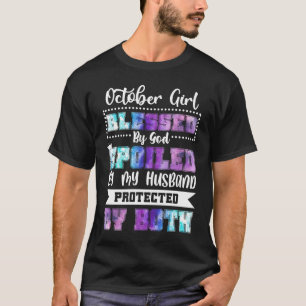Camiseta Chica De Octubre Bendecido Por Dios Que Mi Esposo
