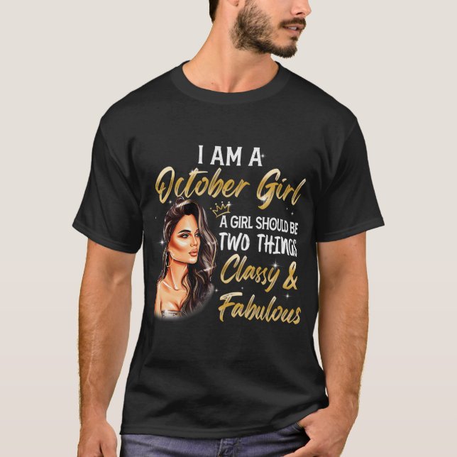 Camiseta Chica de octubre con clase y fabulosa reina de cum (Anverso)