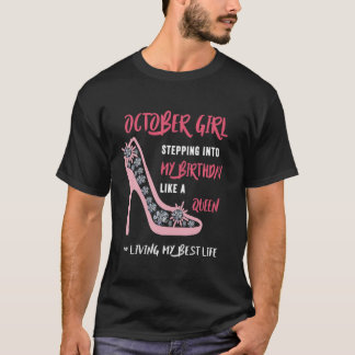 Camiseta Chica De Octubre - Entrando A Mi Cumpleaños Como U