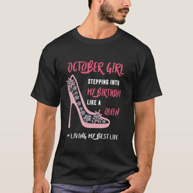 Camiseta Chica De Octubre - Entrando A Mi Cumpleaños Como U (Anverso)