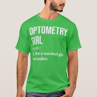 Camiseta Chica de optometría dice graciosamente para las mu