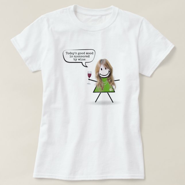 Camiseta Chica de palo con vino y cita divertida (Diseño del anverso)