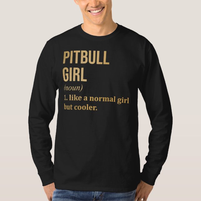 Camiseta Chica De Pitbull Diciendo En Gold Scoop (Anverso)