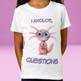 Camiseta Chica de preguntas de Cute I Axolotl