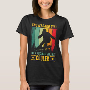 Camiseta Chica De Snowboard Como Un Chica Regular Pero Niev