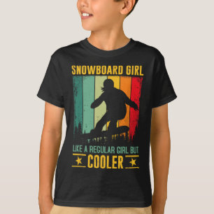 Camiseta Chica De Snowboard Como Un Chica Regular Pero Niev