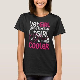 Camiseta Chica De Vet Como Un Chica Regular Pero Muy Frío -