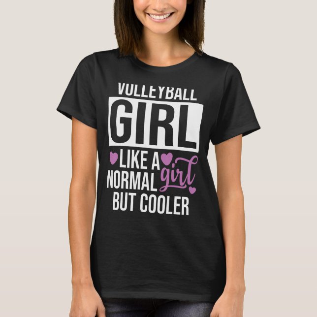 Camiseta Chica de voleibol como un Chica normal pero más fr (Anverso)