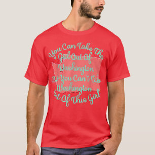 Camiseta Chica de Washington para su hija esposa mamá herma