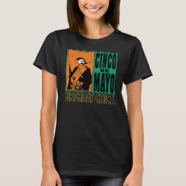Camiseta Chica del Cinco de Mayo Feliz Cumpleaños 5 de Mayo