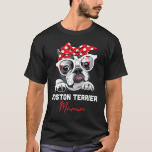 Camiseta Chica divertido de mamá del perro de Boston terrie