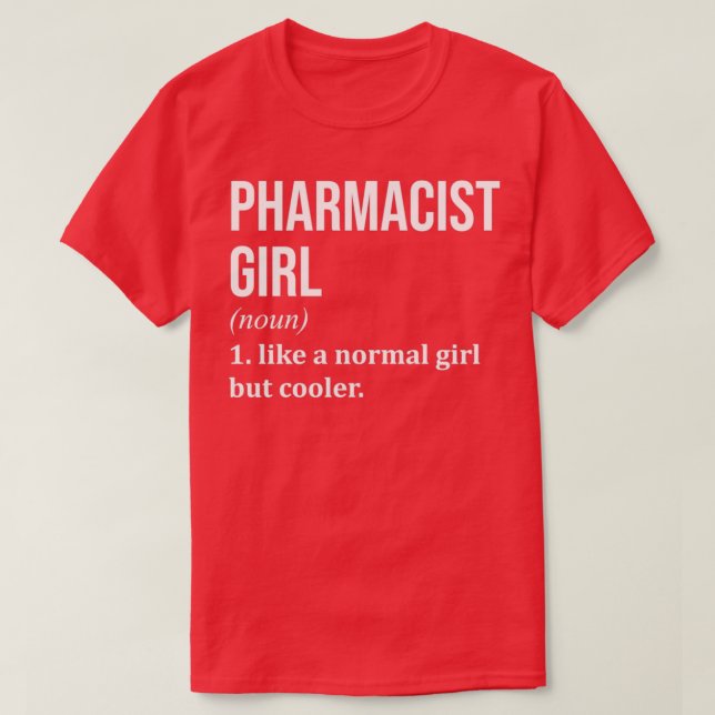Camiseta Chica farmacéutica curiosa diciendo para las mujer (Diseño del anverso)