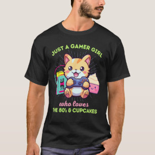 Camiseta Chica Gamer Que Ama Gatos Juguetones Cupcakes Y Lo