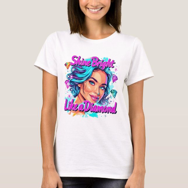 Camiseta Chica Hermoso Brillo Brillante Como Un Diamante (Anverso)