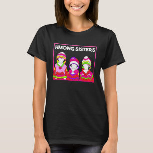 Camiseta Chica Hmong Miao Hmoob Princesa Fuerte Hermana
