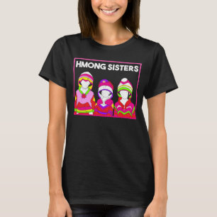 Camiseta Chica Hmong Miao Hmoob Princesa Fuerte Hermana