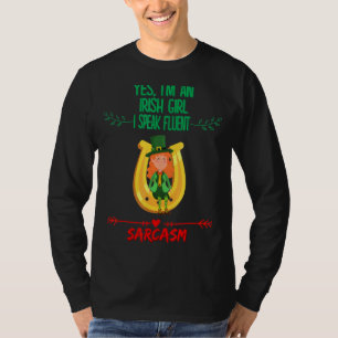 Camiseta Chica irlandés habla con fluidez Sarcasm Grap