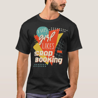 Camiseta Chica Le Gusta Scrapbooking Hobby Designer Premium