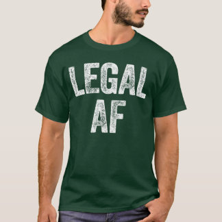 Camiseta Chica Legal AF cumpleaños 21