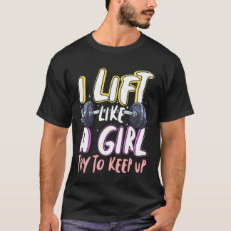 Camiseta Chica Levanta Pesas Gimnasio Fitness Mujeres Fuert