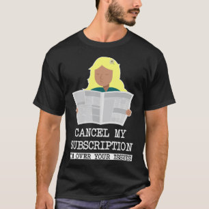 CAMISETA CHICA LEYENDO CANCELAR MI SUSCRIPCIÓN - ESTOY SOBR