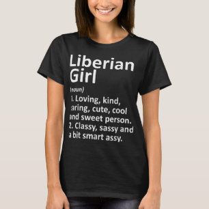Camiseta Chica LIBERIANO LIBERIA Regalo Funny Country Home