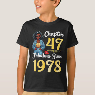 Camiseta Chica lindo Capítulo 47 Años Fabuloso Desde 1978