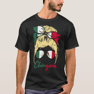 Camiseta Chica mexicano Chingona Light Hair Blona Mexicana 