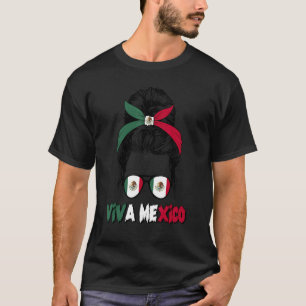 Camiseta Chica mexicano Messy Bun Viva Orgullo mexicano W