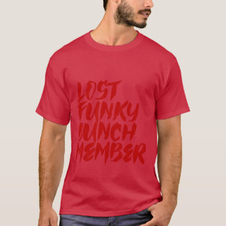 Camiseta Chica miembro perdido de Funky Bunch