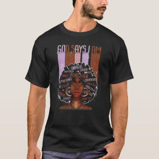 Camiseta Chica negro Dios dice que soy negro melanín histor