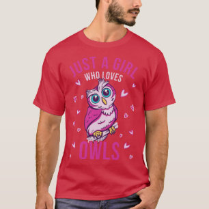 Camiseta Chica Owl Funny Chica que ama a las lechuzas por l