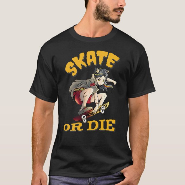 Camiseta Chica patinadora Skate or die (Anverso)