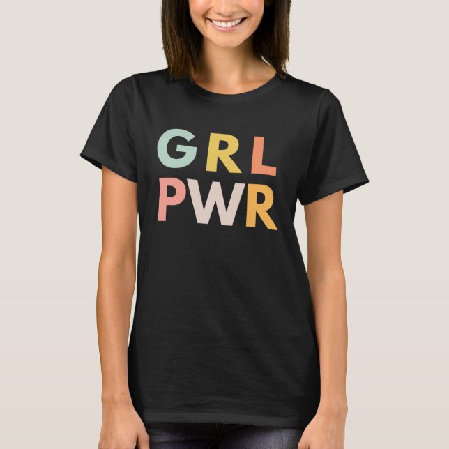 Camiseta Chica Poder Feminista. Chicas fuertes. Feminismo. (Anverso)