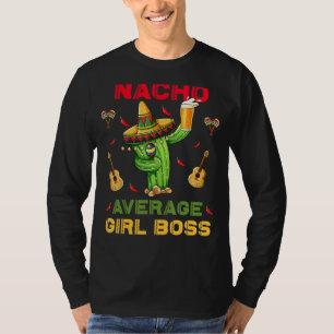 Camiseta Chica promedio de Nacho Boss Cinco De Mayo