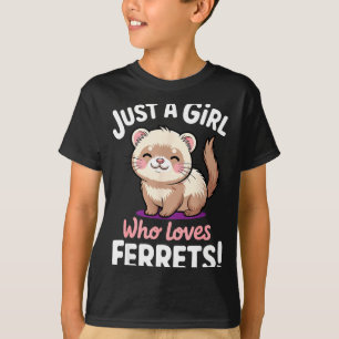 Camiseta Chica propietaria de hurones ama los hurones