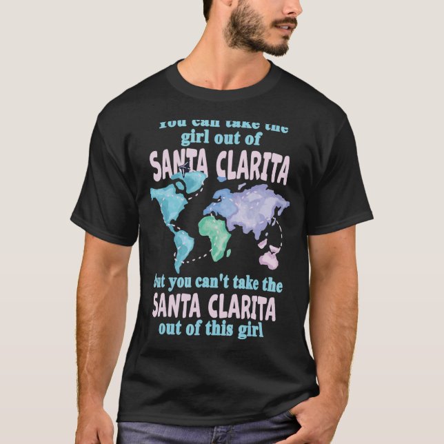 Camiseta Chica Santa Clarita - Chica De Santa Clarita Calif (Anverso)