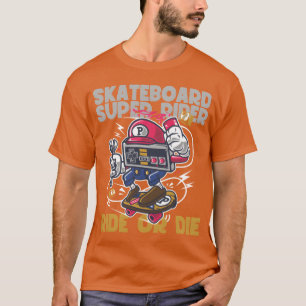 Camiseta Chica Skateboard Super Rider Ride or Die