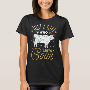 Camiseta Chica Vaca Sólo Un Chica Que Ama A Las Vacas Culti