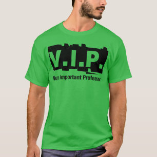 Camiseta chica VIP Profesor Muy Importante