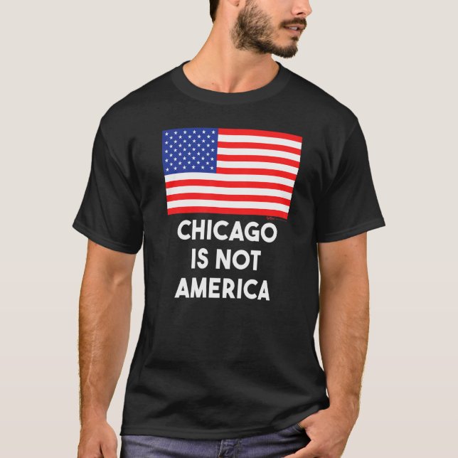 Camiseta Chicago No Es Estados Unidos 4 De Julio (Anverso)