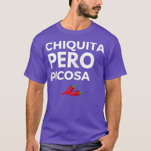 Camiseta Chicana Chiquita Pero Picosa T Shirt - Funn
