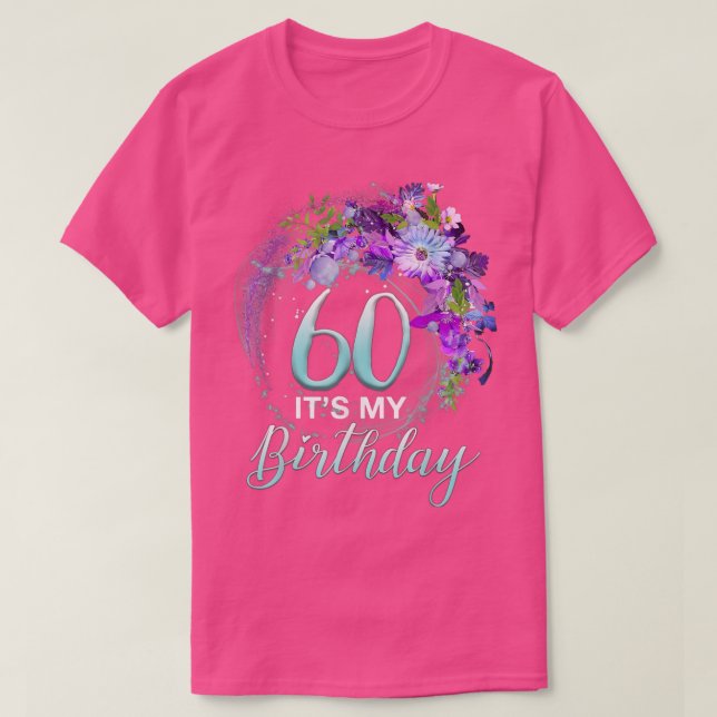 Camiseta Chicas 60 es mi cumpleaños Floral Guay 60  (Diseño del anverso)