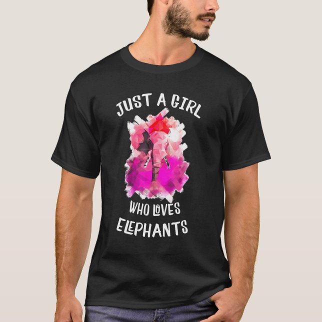 Camiseta Chicas acuarela elefante sólo un Chica que ama a E (Anverso)