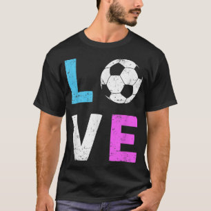 Camiseta Chicas aman el fútbol y amo al jugador deportivo d