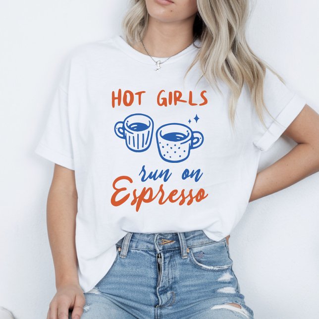 Camiseta Chicas Calientes Corren En Espresso (Subido por el creador)