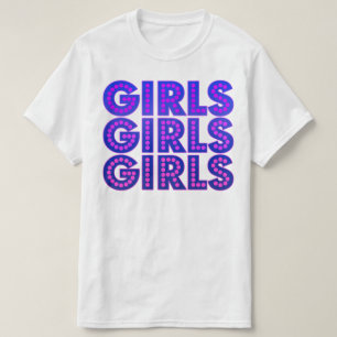 Camiseta Chicas Chicas Chicas Gráfico